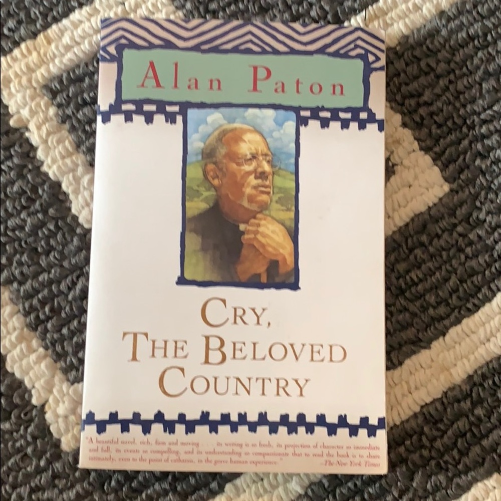 Cry, The Beloved Country by Alan Paton